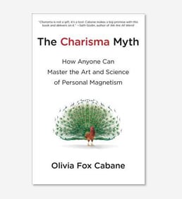 "The Charisma Myth" by Olivia Fox Cabane